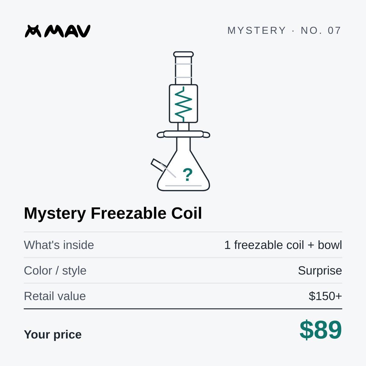 Mystery Freezable Coil for $89!